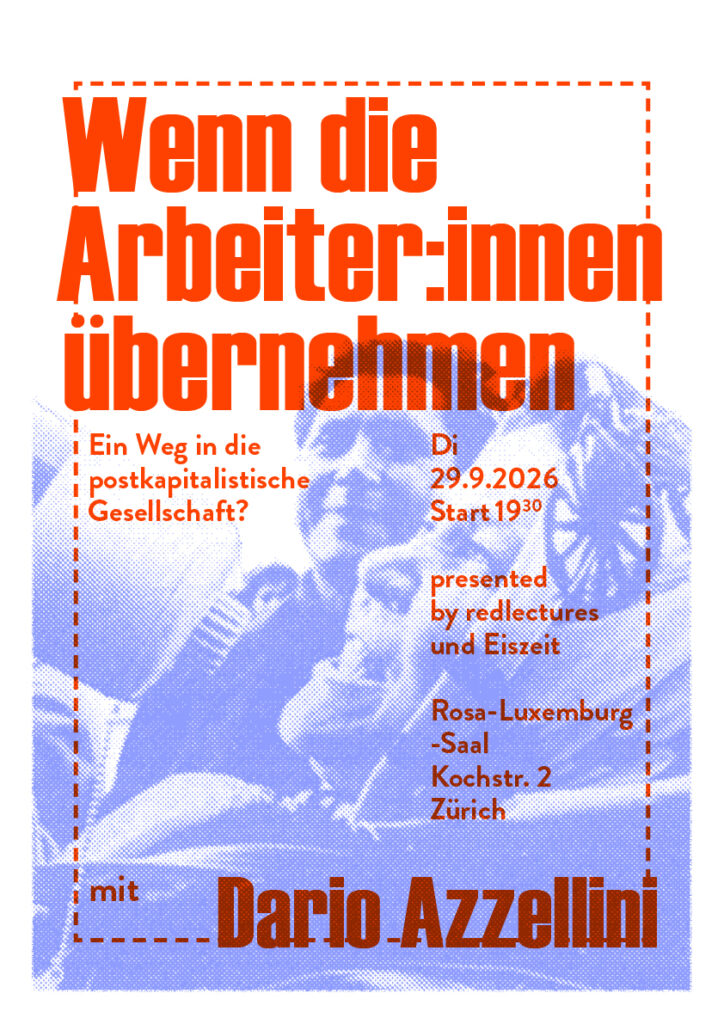 Wenn die Arbeiter:innen übernehmen - Ein Weg in die postkapitalistsische Gesellschaft?
