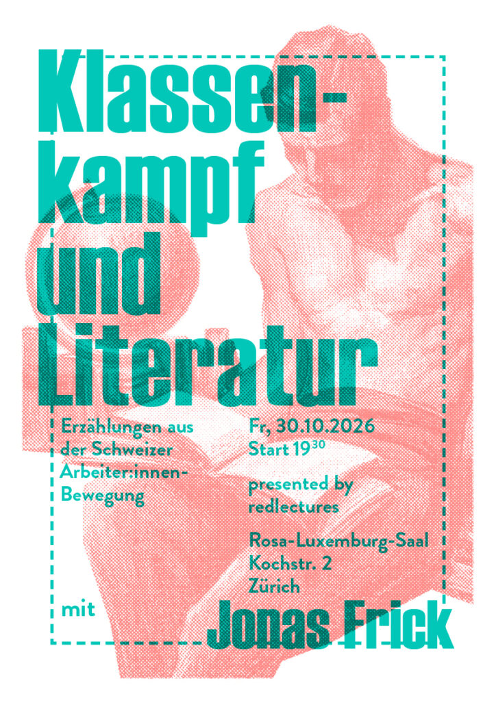 Klassenkampf und Literatur: Erzählungen aus der Schweizer Arbeiter:innenbewegung
